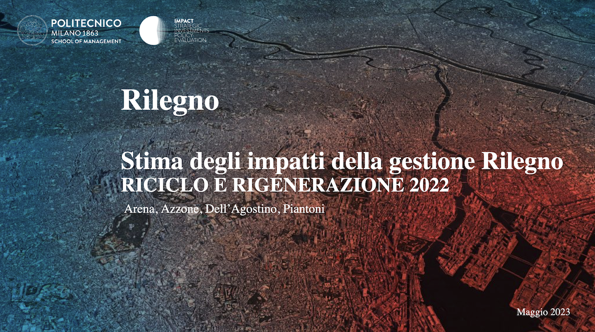 Rilegno ricerca politecnico di milano impatti riciclo e rigenerazione